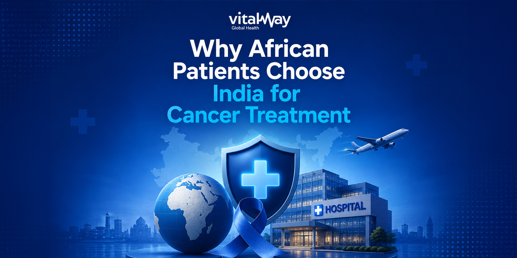 Why African Patients Choose India for Cancer Treatment